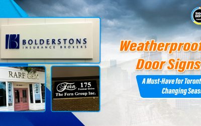 Weatherproof Door Signs: A Must-Have for Toronto’s Changing Seasons 